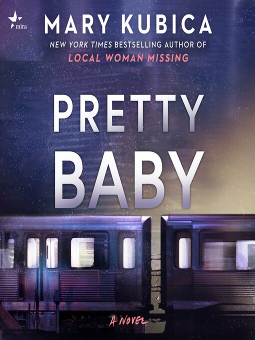 Title details for Pretty Baby by Mary Kubica - Wait list